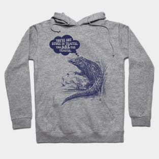 Funny shower thought crocodile alligator life wisdom traffic Hoodie